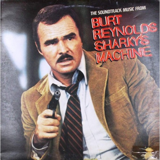 Пластинка Various The Soundtrack Music From Burt Reynold's Sharky's Machine